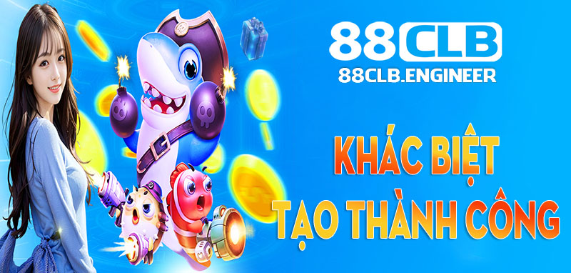 Sự khác biệt tạo nên thành công của 88CLB