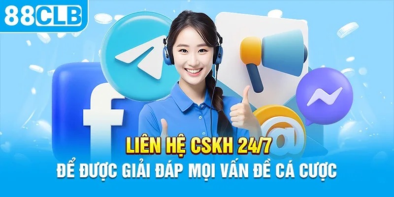 Những lý do cần liên hệ 88CLB